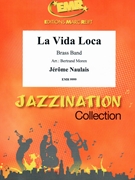 La Vida Loca by Naulais Jerome - Moren Bertrand - for Brass Band (Brass Band)