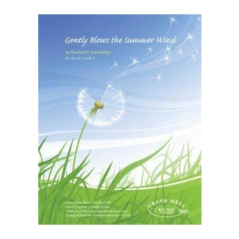 Gently Blows The Summer Wind by Standridge Randall D for Score