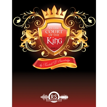 In the Court of the King by Standridge Randall D for Full Score