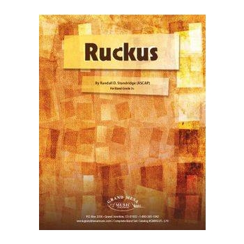 Ruckus by Standridge Randall D for Full Score