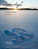 Snow Angels by Standridge Randall D for Concert Band