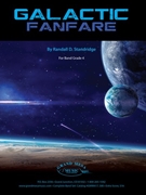 Galactic Fanfare by Standridge Randall D for Concert Band