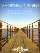 Vanishing Point by Standridge Randall D for Concert Band