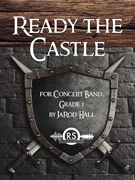 Ready the Castle