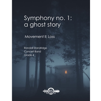 Symphony #1 (A Ghost Story) - Movement 2 - Loss