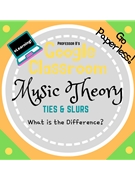 Music Theory Unit 5 Lesson 17 Ties and Slurs