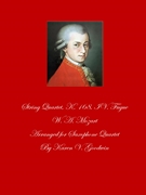 Mozart String Quartet K. 168 # IV. Fugue for Saxophone Quartet by Mozart Wolfgang Amadeus - Karen Goodwin - for Saxophone Quartet