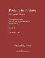 Prelude in B minor by Chopin Frederic - May John - for Cello