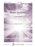 Divine Encounter I. The Invitation