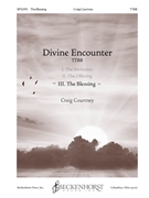 Divine Encounter III. The Blessing