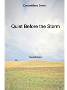 Quiet Before the Storm
