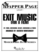 Exit Music (For A Film)