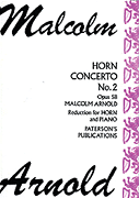 Concerto #2 Opus 58 by Arnold Malcolm for French Horn and Piano