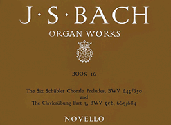 Six Schuebler Chorales by Bach Johann Sebastian for Organ