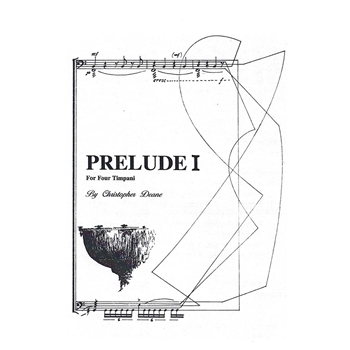 Prelude #1 by Deane Christopher for Timpani Solo