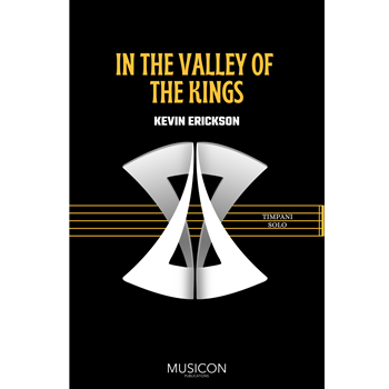 In The Valley Of The Kings by Erickson Kevin for Timpani Solo