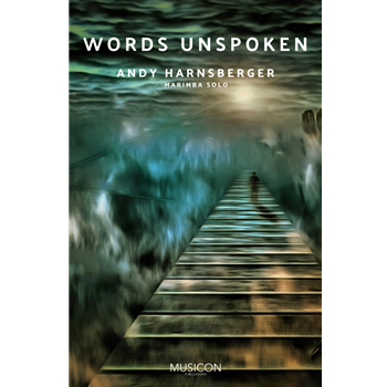 Words Unspoken by Harnsberger Andy for Mallet Sol