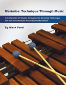 Marimba - Technique Through Music ford Mark for Mallet Method