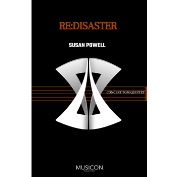Re - Disaster by Powell Susan for Percussion Quintet