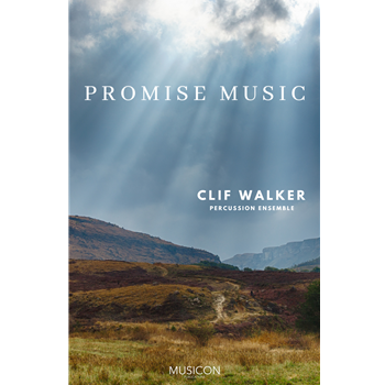 Promise Music by Walker Clif for Percussion Choir