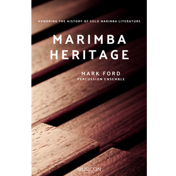 Marimba Heritage ford Mark for Percussion Choir