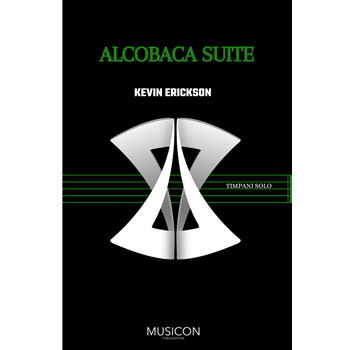 Alcobaca Suite by Erickson Kevin for Timpani Solo