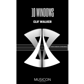 10 Windows by Walker Clif for Percussion Ensemble