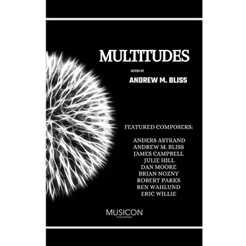 Multitudes by - Bliss Andrew - for Mult Collection