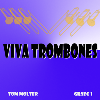 Viva Trombones