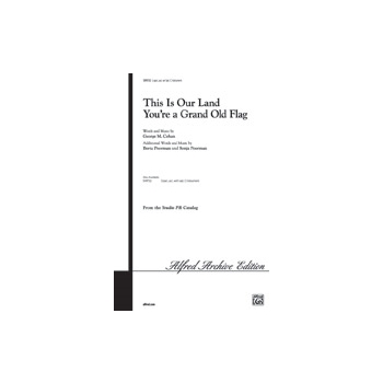 This Is Our Land/you're A Grand Old Flag