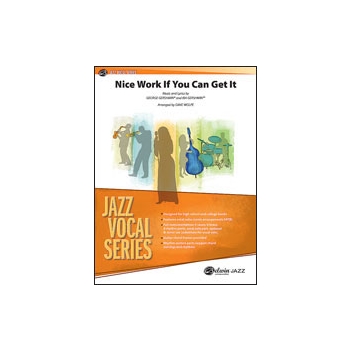 Nice Work If You Can Get It