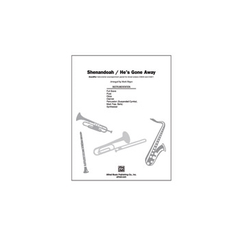 Shenandoah/he's Gone Away