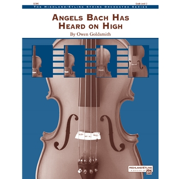 Angels Bach Has Heard On High