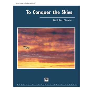 To Conquer The Skies