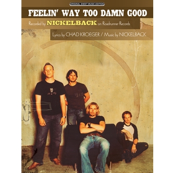 Feelin' Way Too Damn Good