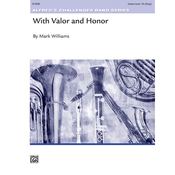 With Valor & Honor