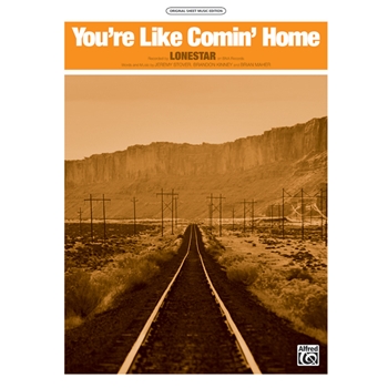 You're Like Comin' Home
