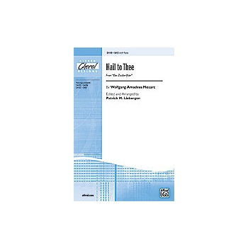 Hail To Thee  From Die Zauberflote