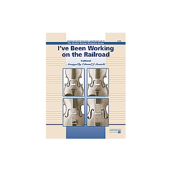 I've Been Working On The Railroad