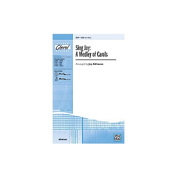 Sing Joy  A Medley Of Carols