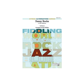 Danny Rocks  (a Celtic Explosion)