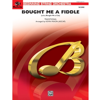 Bought Me A Fiddle (bought Me A Cat)