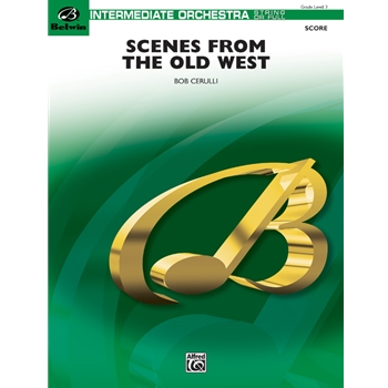 Scenes From The Old West