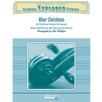 Blue Christmas  (feature For Basses)