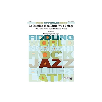 Le Betaille  (you Little Wild Thing)