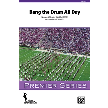 Bang The Drum All Day