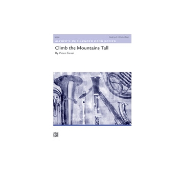 Climb The Mountains Tall