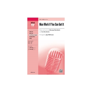 Nice Work If You Can Get It