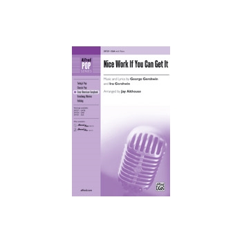 Nice Work If You Can Get It