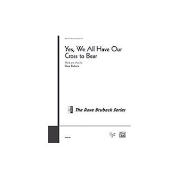 Yes We All Have Our Cross To Bear